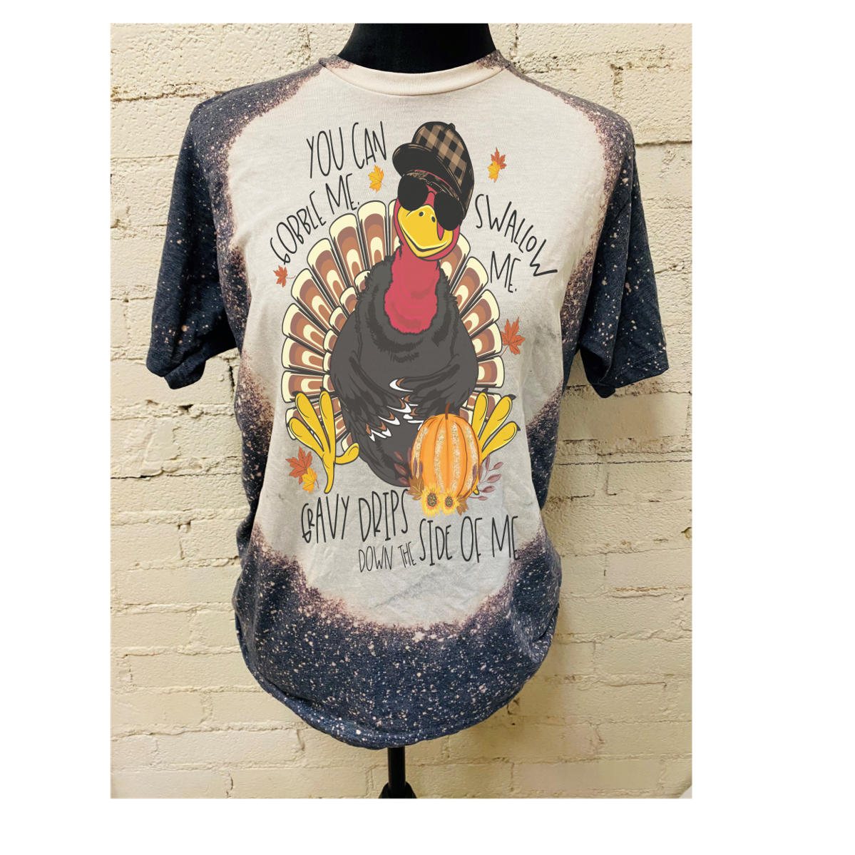 Gobble Me bleach tee