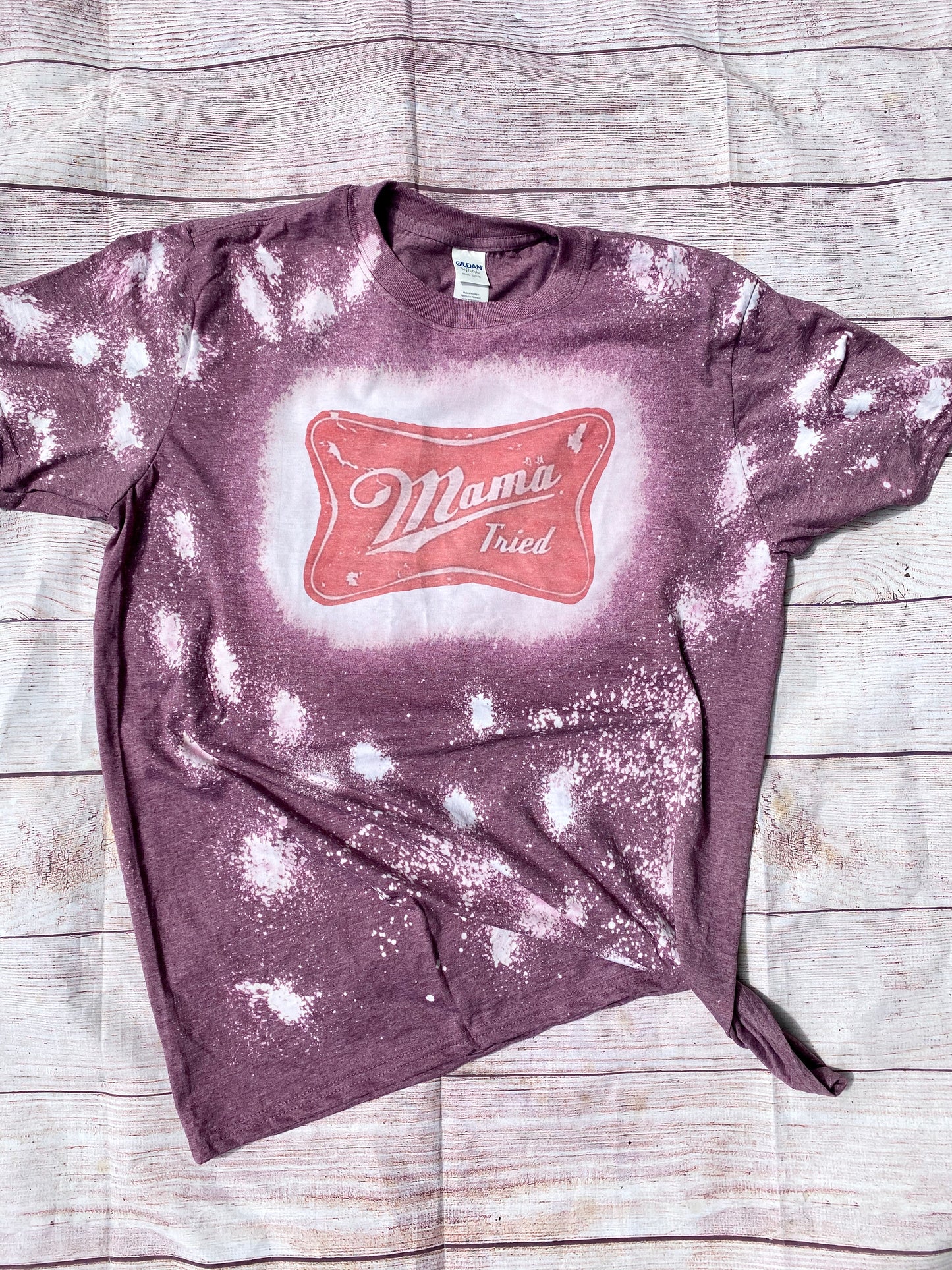Maroon Mama Tried | Bleach Tee | Bleach Shirt | Mama Tried Bleach Tee