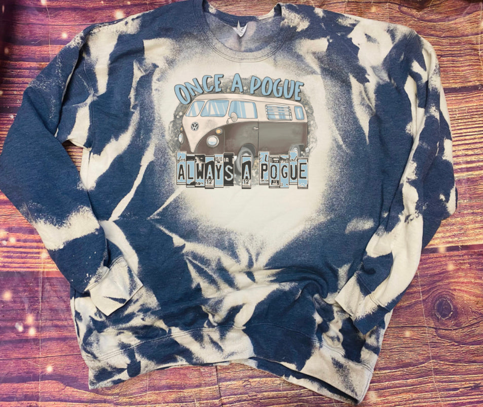 Always a pogue Bleach Sweatshirt