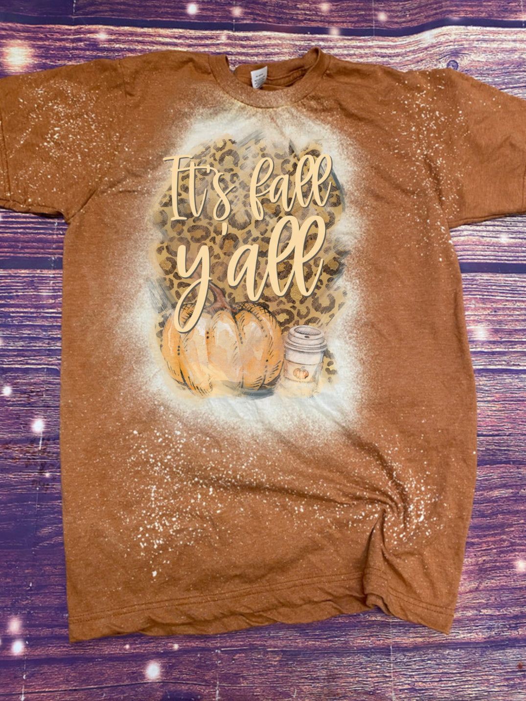 It’s Fall Y’all Fall Bleach Tee