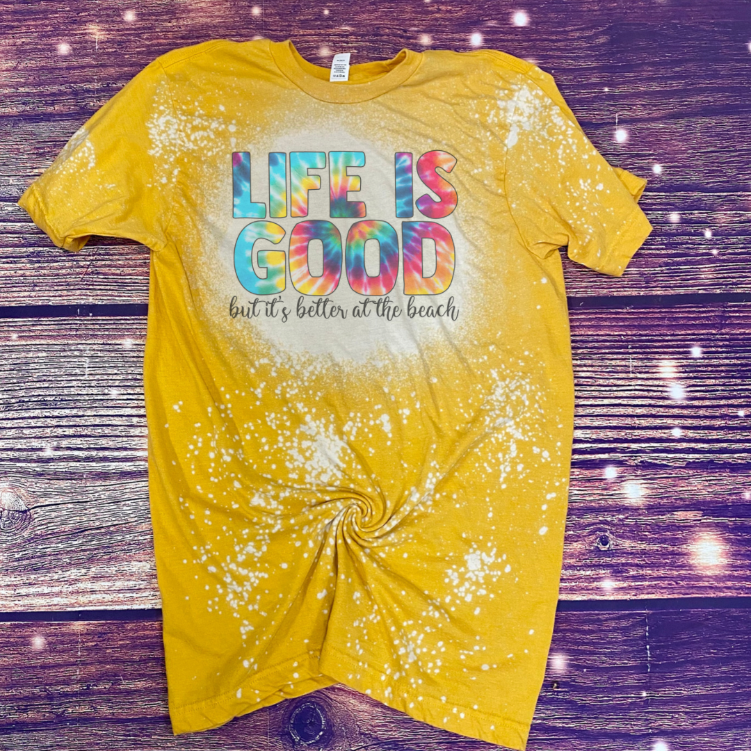 Life Is Good Better at The Beach Bleach Tee