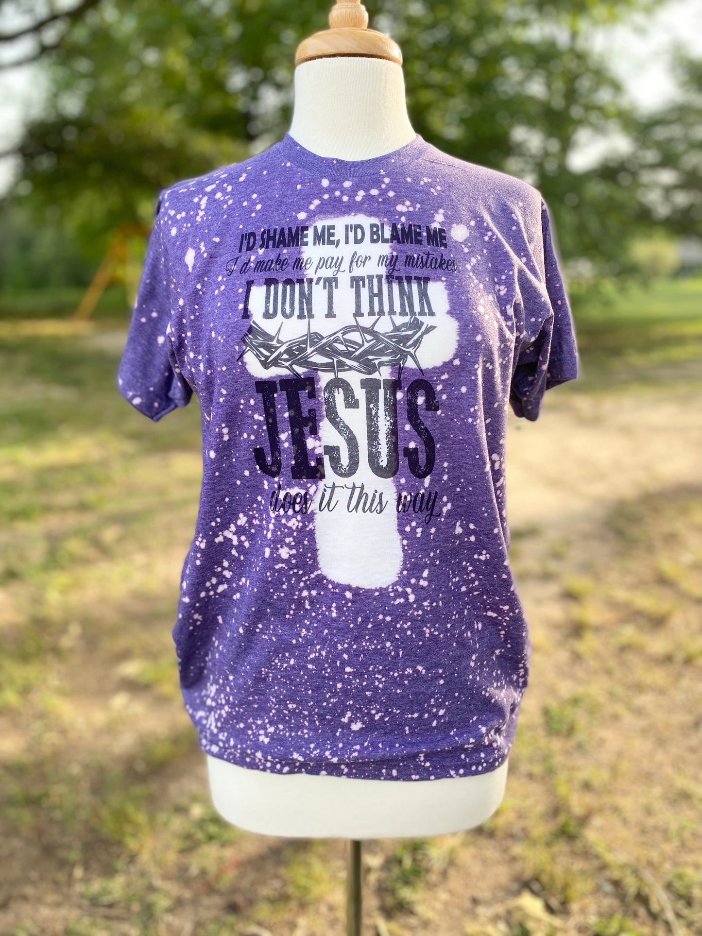 I Don’t Think Jesus Bleach Tee