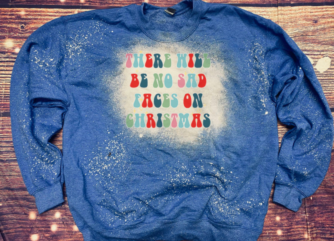 No sad Faces on Christmas Bleach Sweatshirt