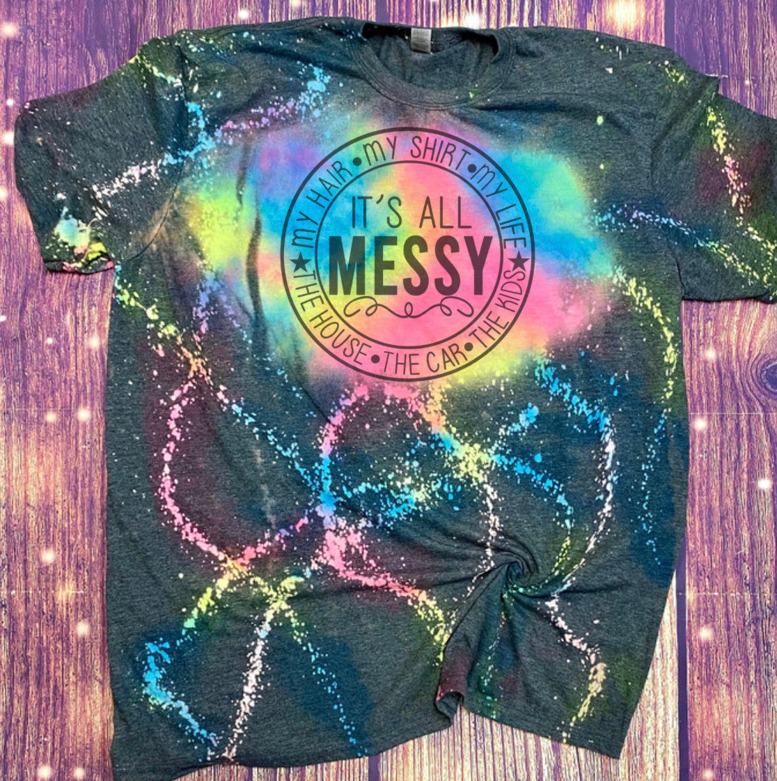 It’s all messy reverse tie dye Tee