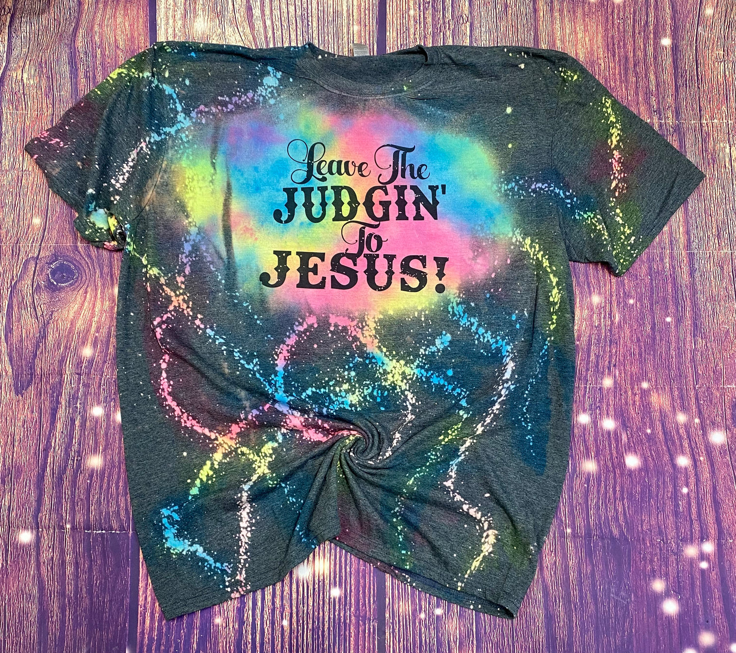Leave the judging to Jesus reverse tie dye Tee