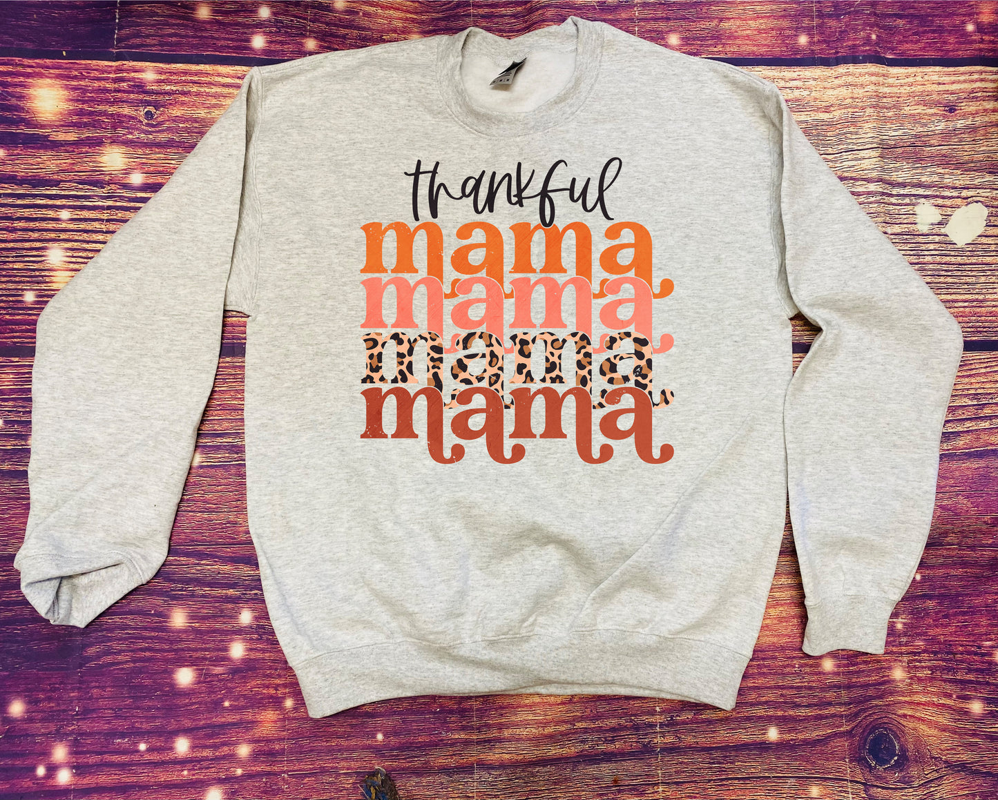 Thankful Mama Sweatshirt