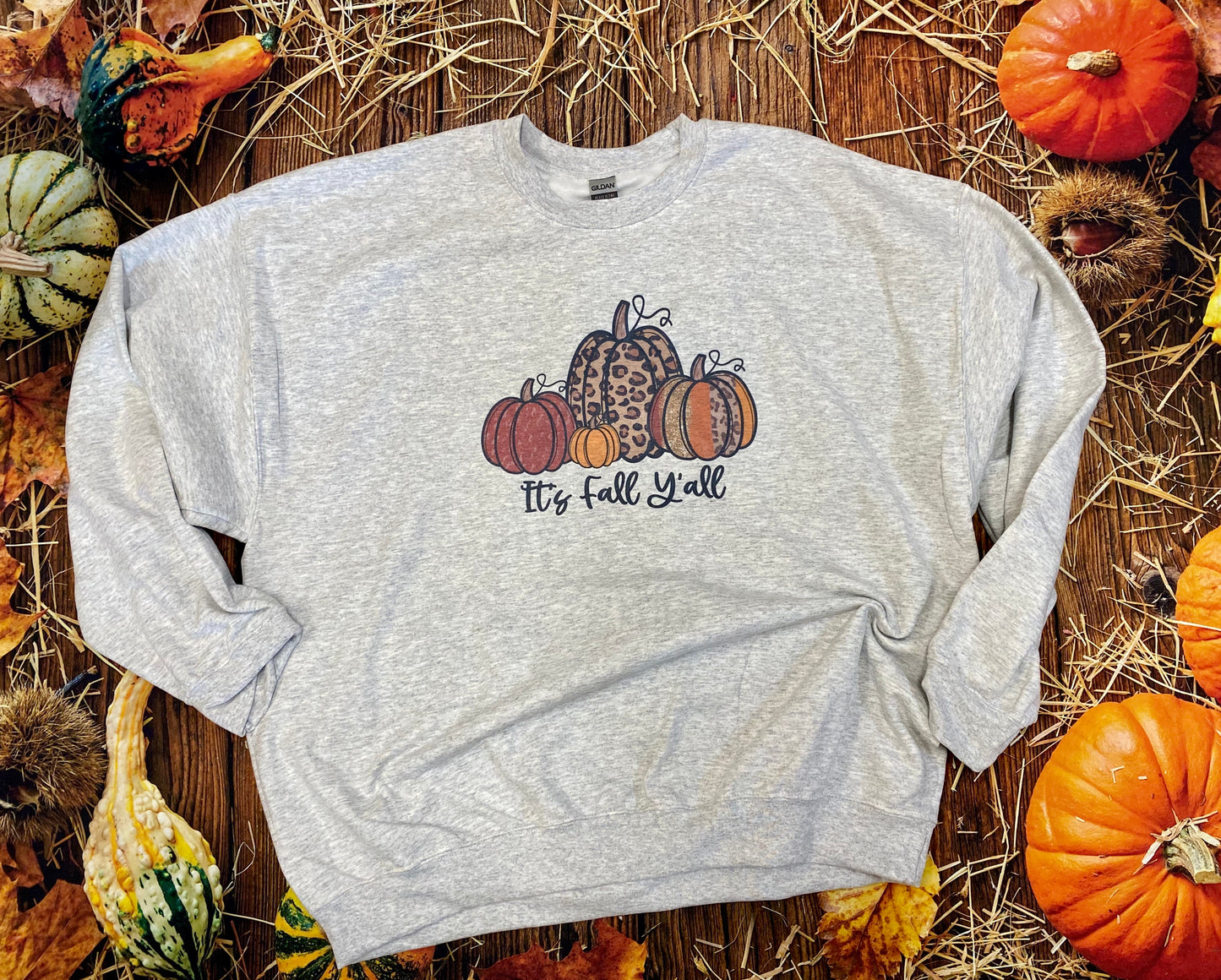 It’s Fall Y’all Sweatshirt