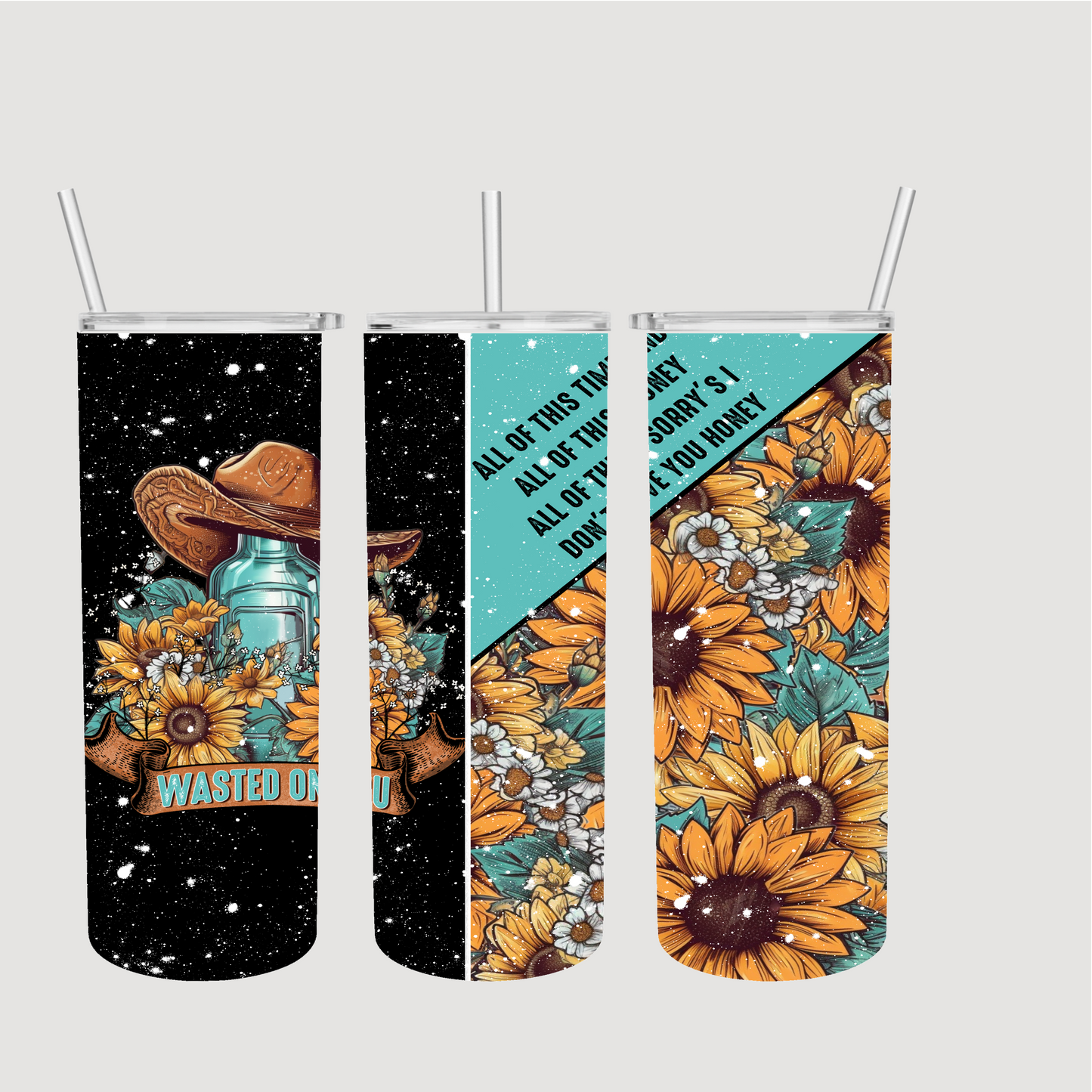 Wasted on you Tumbler