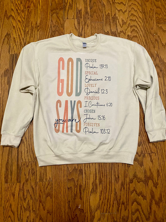 God Says sweatshirt
