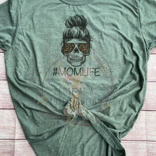MomLife | MomLife Tee | Skull MomLife | Mom Life | Mom Life Tee | Skull Mom Life | Mom Life Shirt