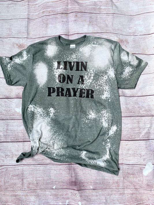 Living on a Prayer | Bon Jovi Prayer Shirt | Bleach Tee | Livin on a prayer bleach tee