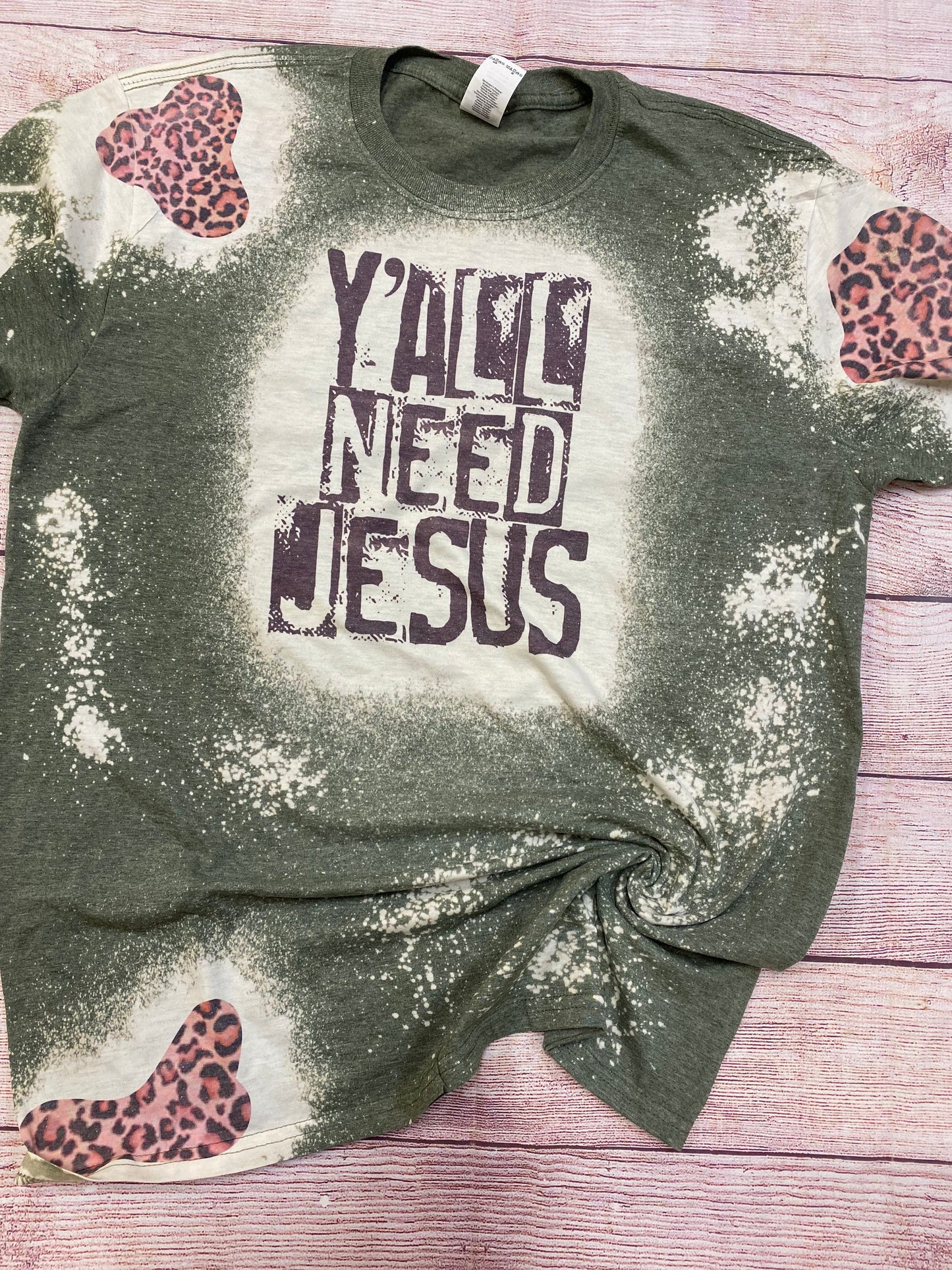 Y’all need Jesus | Y’all Need Jesus Bleach Tee | Leopard Spot Tee | Bleach Shirt