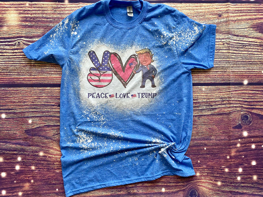 Peace Love Trump 2020 Bleach Shirt | Bleach Tee | Bleach Shirt | Bleached Shirt