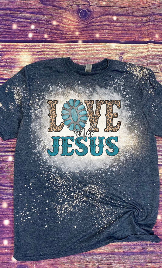 Love and Jesus Bleach Tee