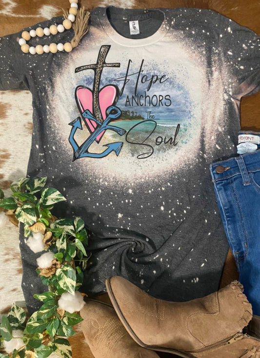 Hope Anchors the Soul Bleach Tee