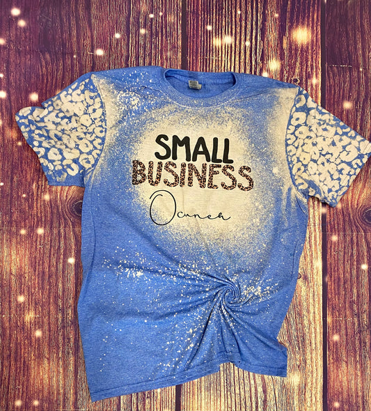Small Business Owner Bleached Shirt