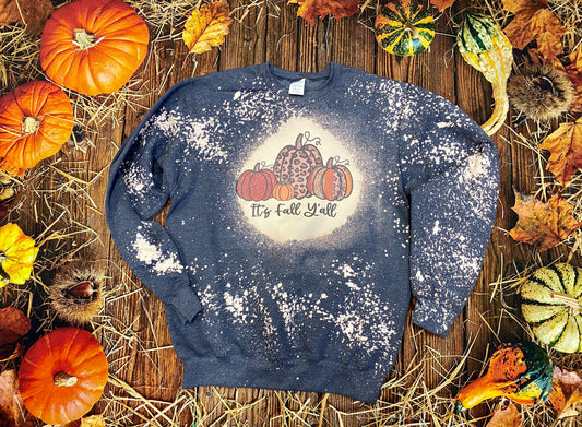It’s Fall Y’all Bleach Sweatshirt