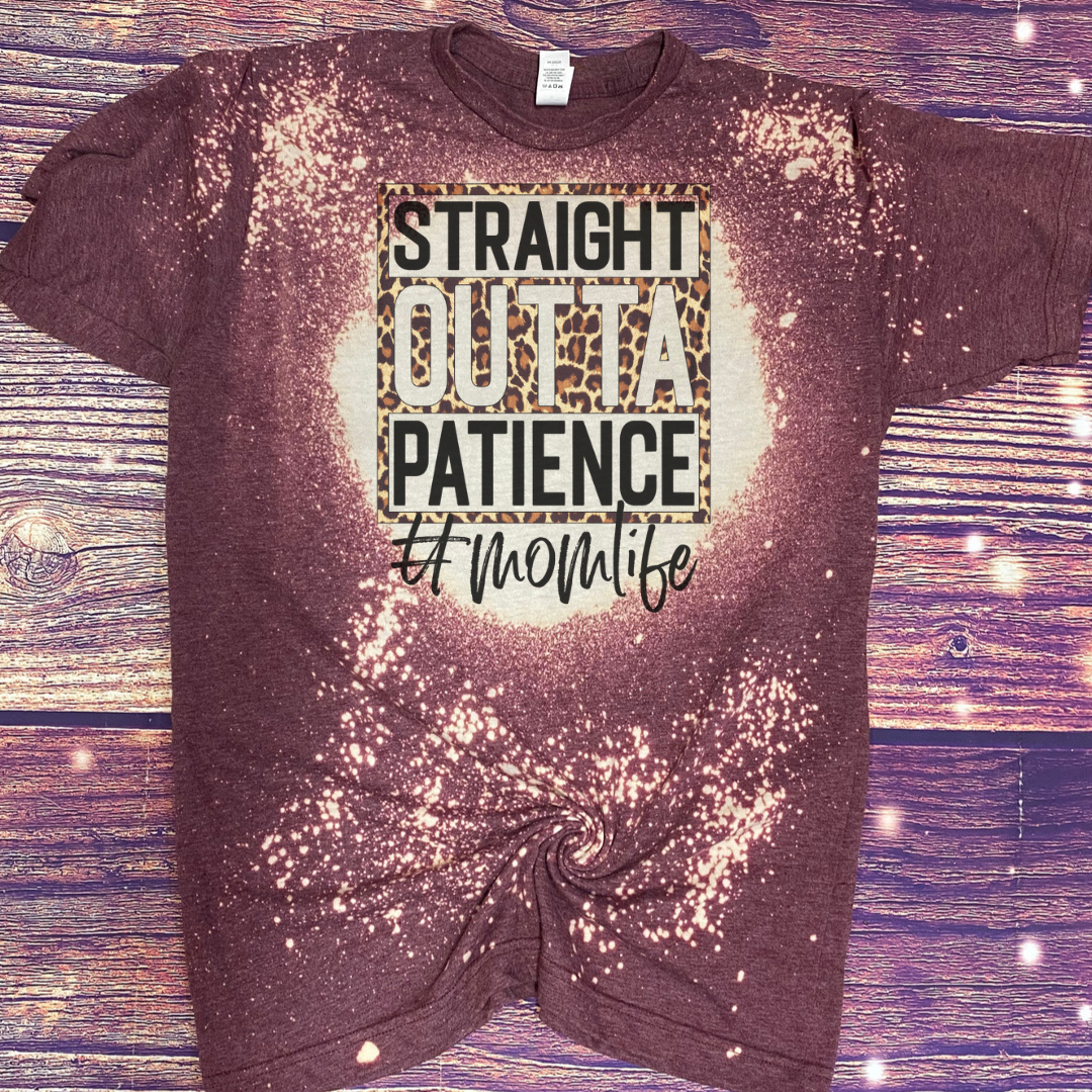 Straight Outta Patience Bleach Tee