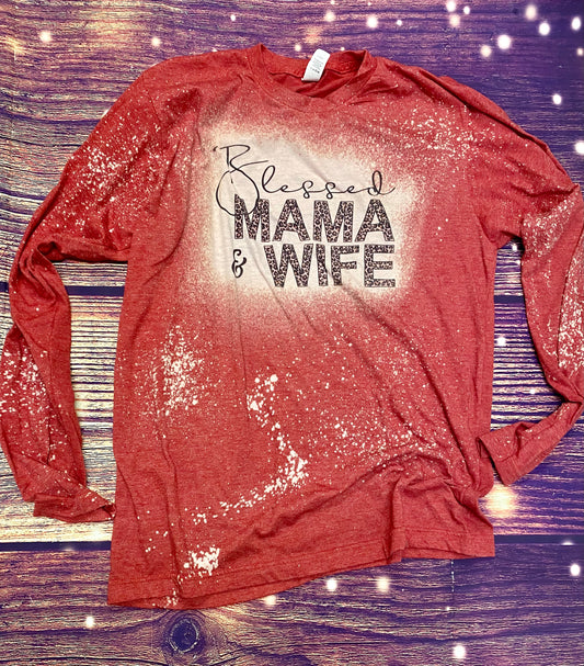 Blessed mama and Wife Bleach Long sleeve