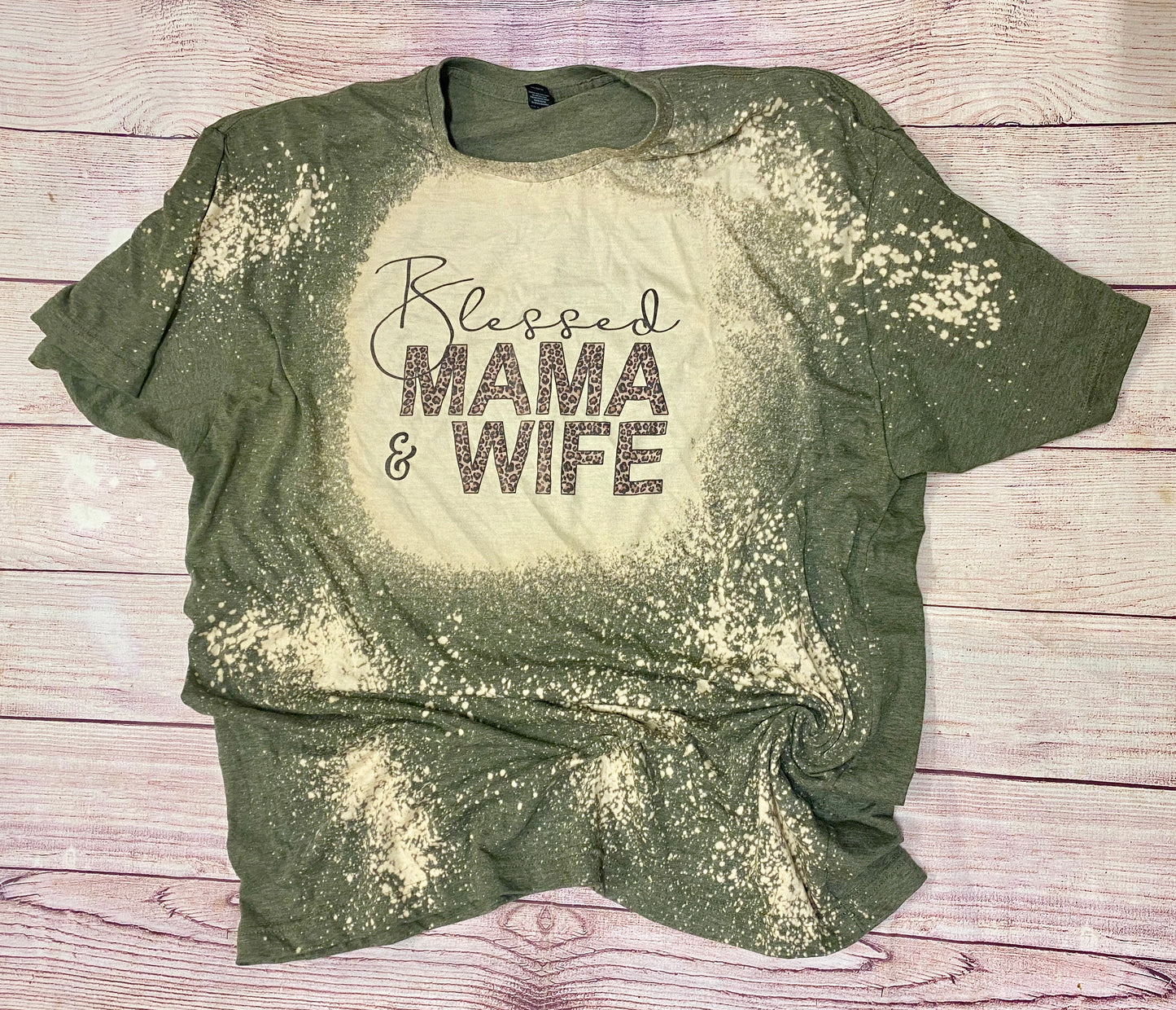 Blessed Mama and Wife | Bleach Tee | Bleach Shirt | Blessed Mama Bleach Shirt | Bleached Shirt