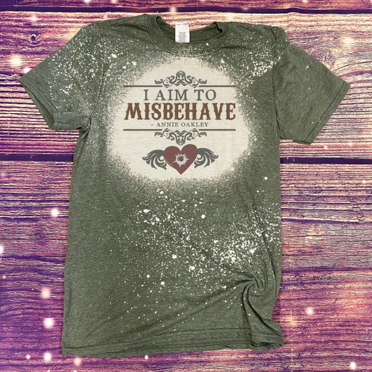 I aim to misbehave Annie Oakley Bleach Tee