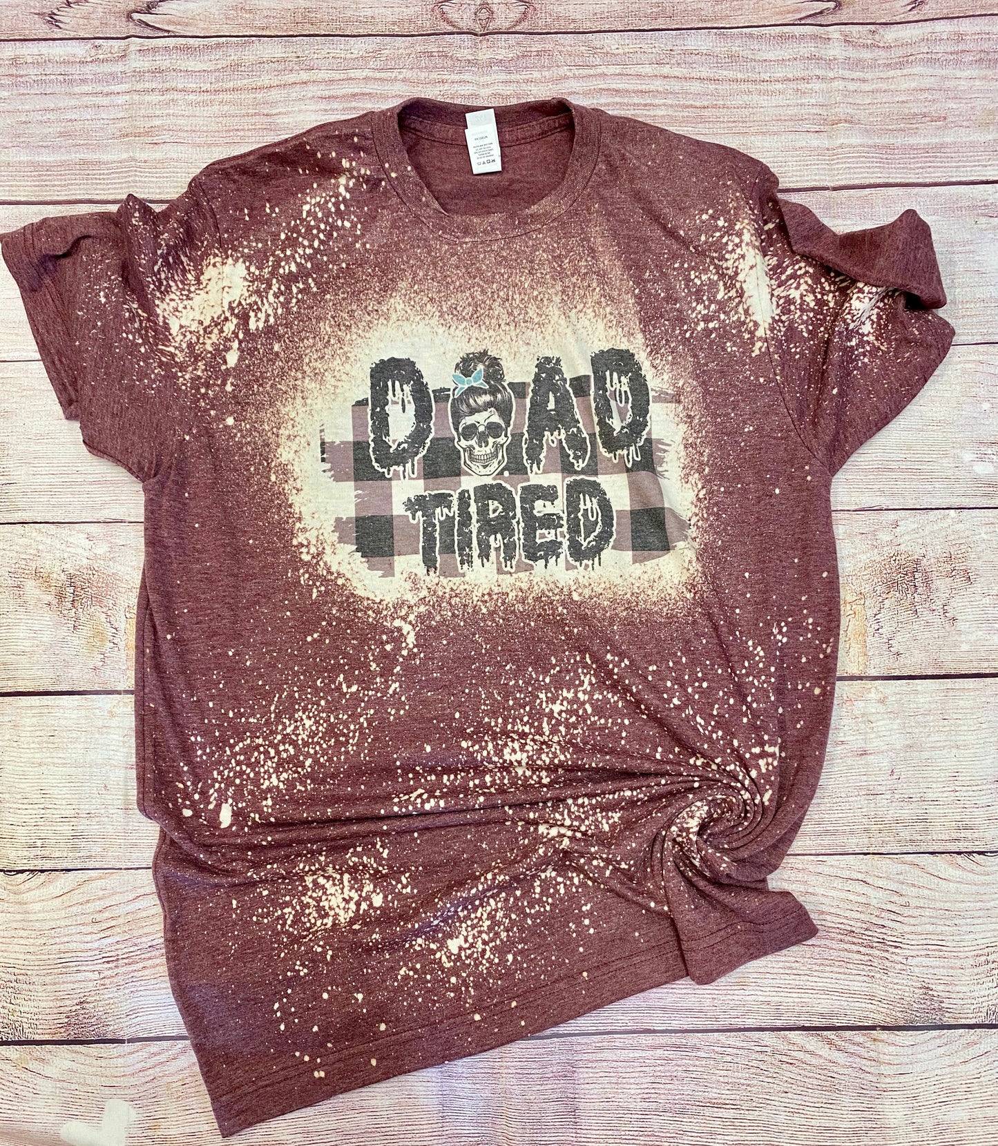 Maroon Dead Tired | Dead Tired Mom Skull | Fall Design Bleach Shirt | Bleach Tee | Bleach Shirt | Bleached Shirt | Fall Bleach Shirt