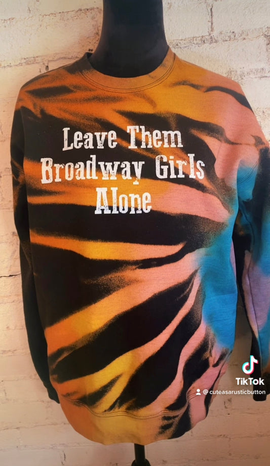 Broadway Girls reverse tie dye Sweatshirt