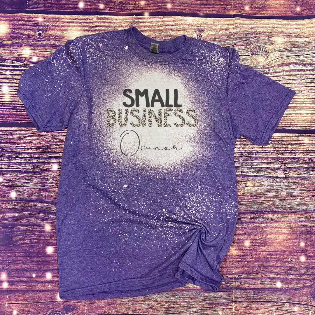 Small Business Owner Bleach Tee